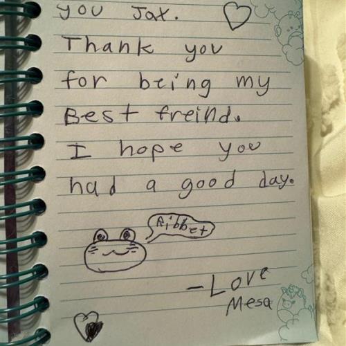 A sweet note that Mesa wrote his cousin Jackson <3